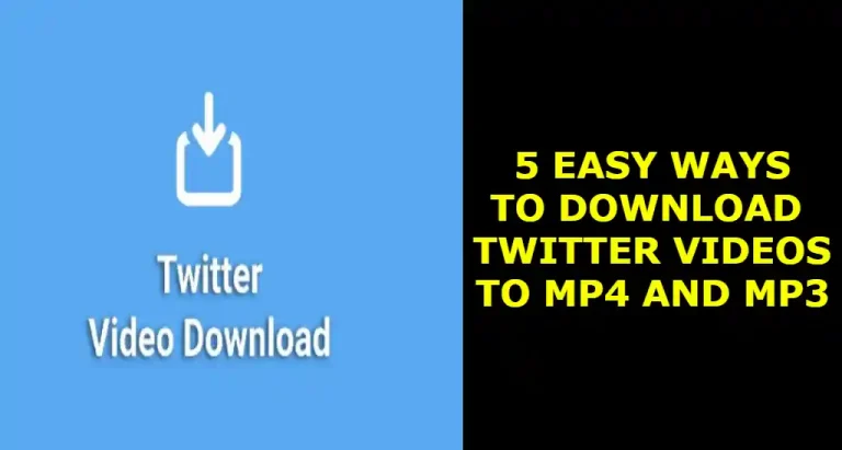 5 Easy Ways to Download Twitter Videos to MP4 and MP3