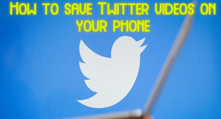 How to save Twitter videos on your phone
